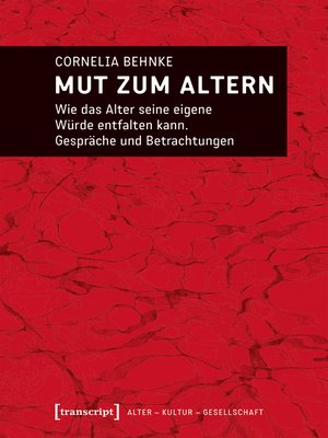 cover image of Mut zum Altern